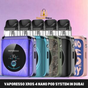 vaporesso xros 4 nano pod system in dubai